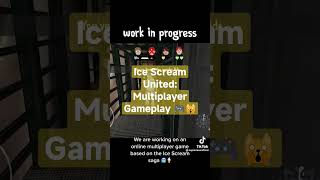 Ice Scream United: Multiplayergameplay 🎮🙀