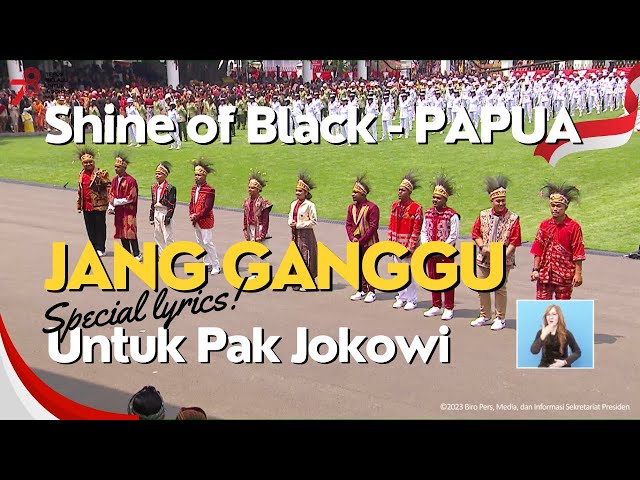 SHINE of BLACK_JANG GANGGU. Lirik Special untuk Pak Jokowi class=