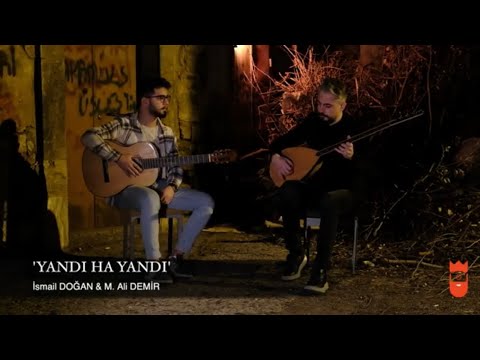 Yandı ha yandı