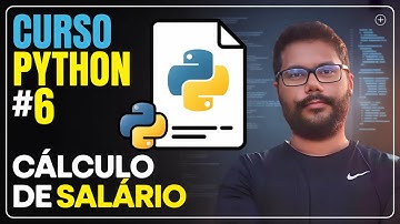 Curso Python #6: Domine o CÁLCULO DE SALÁRIO que TODO DEV precisa saber