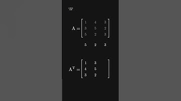 Transpose of a matrix! #maths #mathematics