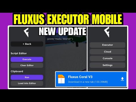 Fluxus Executor Mobile , Fluxus Coral New Update 2.600, Delta Executor,  fluxus Atualizado 