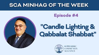 SCA Minhag of the Week 4: "Candle Lighting & Qabbalat Shabbat"