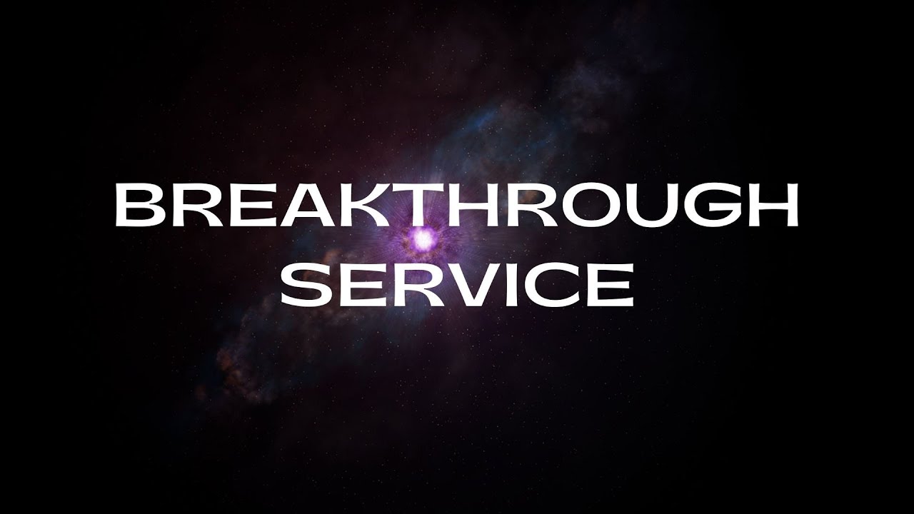 BREAKTHROUGH SERVICE 23RD MAR 2022 - YouTube