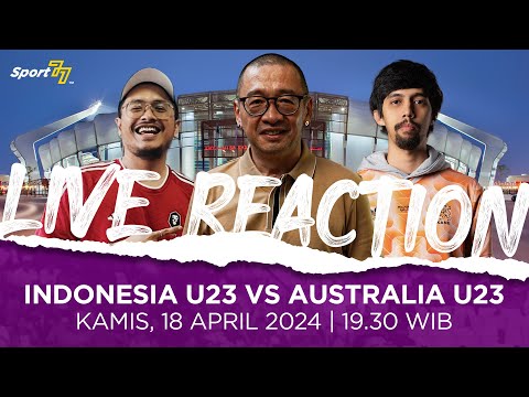 LIVE REACTION INDONESIA VS AUSTRALIA!