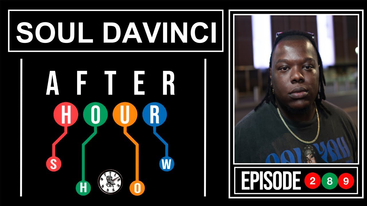Soul Davinci -After hour show performance #289 - YouTube