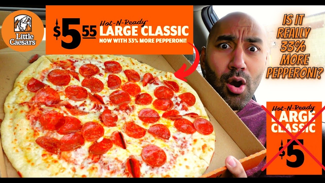 Why Little Caesars New 5 55 Hot N Ready Pizza Is Better Than The 5 Hot N Ready Pizza 🍕🤷🏽‍♂️