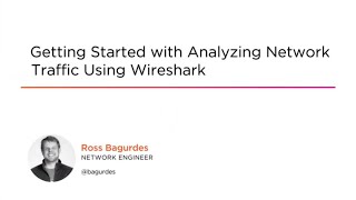 Wireshark Skills: Getting Started with Wireshark Course Preview