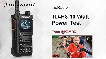 TIDRADIO TD-H8 Ham Radio 2nd Gen 10 Watt Power Test