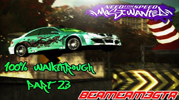 Need for Speed: Most Wanted 2005 (PS3) - 100% Walkthrough ( Part 23 )