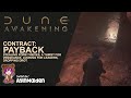 Contract: Payback - Stealing from Thieves, A Thirst for Vengeance, Looking for... | Dune: Awakening