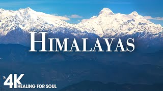 Himalayas 4K - Inspiring Piano Music With Scenic Relaxation Film - Amazing Nature