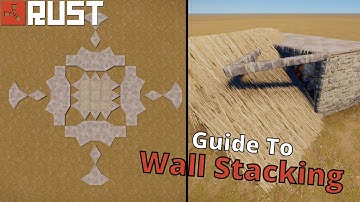 How to Wall Stack in Rust | 2022 Guide