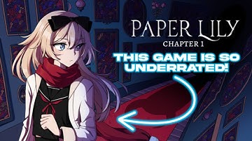 This Game Is SO Underrated! | Paper Lily Chapter 1 (Part 1)