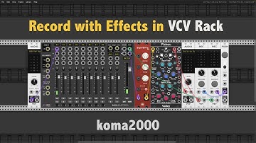 Live Record Your Voice / Instruments using VCV RACK with Effects (QUICK TUTORIAL)