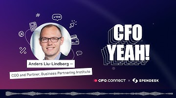 Embracing Risk & The Finance Function 4.0 with Anders Liu-Lindberg | CFO Yeah! Podcast