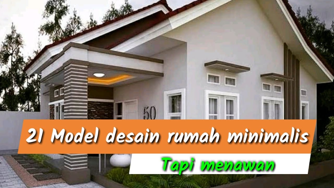 21 Model desain  rumah  minimalis  tapi menawan YouTube