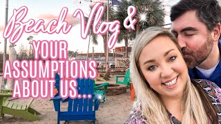 BEACH VLOG | YOUR ASSUMPTIONS ABOUT US | JESSICA O'DONOHUE