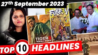 Top 10 Big News of Bollywood | 27th September 2023 | Tiger 3, Aamir Khan, Fukrey 3