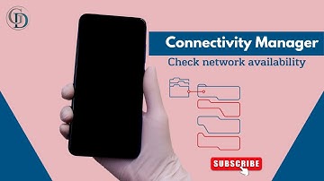 Connectivity Manager in Android | Check if the network is available on android