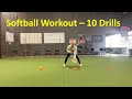 Softball Workout - 10 Drills