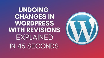 How To Undo Changes In WordPress With Revisions (2025)