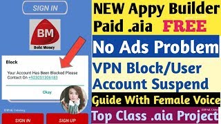New Appybuilder Paid aia file FREE|User Block System|browser aia|Firebase|VPN Block|No ads Problem screenshot 2