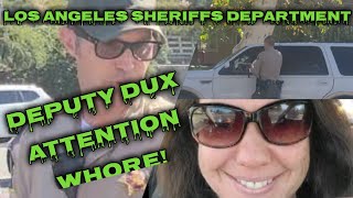 LOS ANGELES SHERIFFS SANTA CLARITA FEMALE HISPANIC HELD FOR OVER 40 MINUTES AND DUX LOVES ATTENTION!