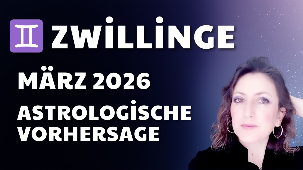 Zwillinge Astrologische Vorhersage für März 2026