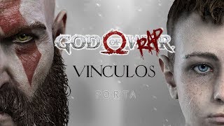 Video thumbnail of "PORTA | VÍNCULOS | GOD OF WAR RAP"