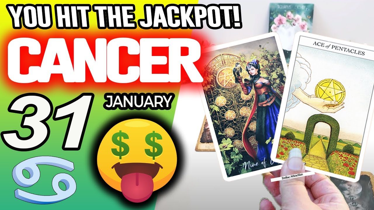 Cancer ♋🤑 YOU HIT THE JACKPOT!💲💰 horoscope for today JANUARY 31 2026 ♋ 