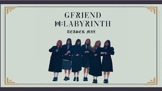 GFRIEND 여자친구 - 'CROSSROADS 교차로' Teaser Mix