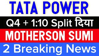 🔥 1:10 Split 🔥 tata power share • motherson sumi latest news • tata power share latest news