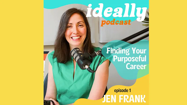 1. Finding Your Purposeful Career  Jen Frank