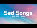 Route 94 - Sad Songs (Lyrics) feat. L Devine