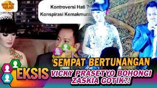 SEMPAT BERTUNANGAN, VICKY PRASETYO AKUI TAK JUJUR KE ZASKIA GOTIK