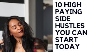 10 High Paying Side Hustles You Can Start Today (2019)