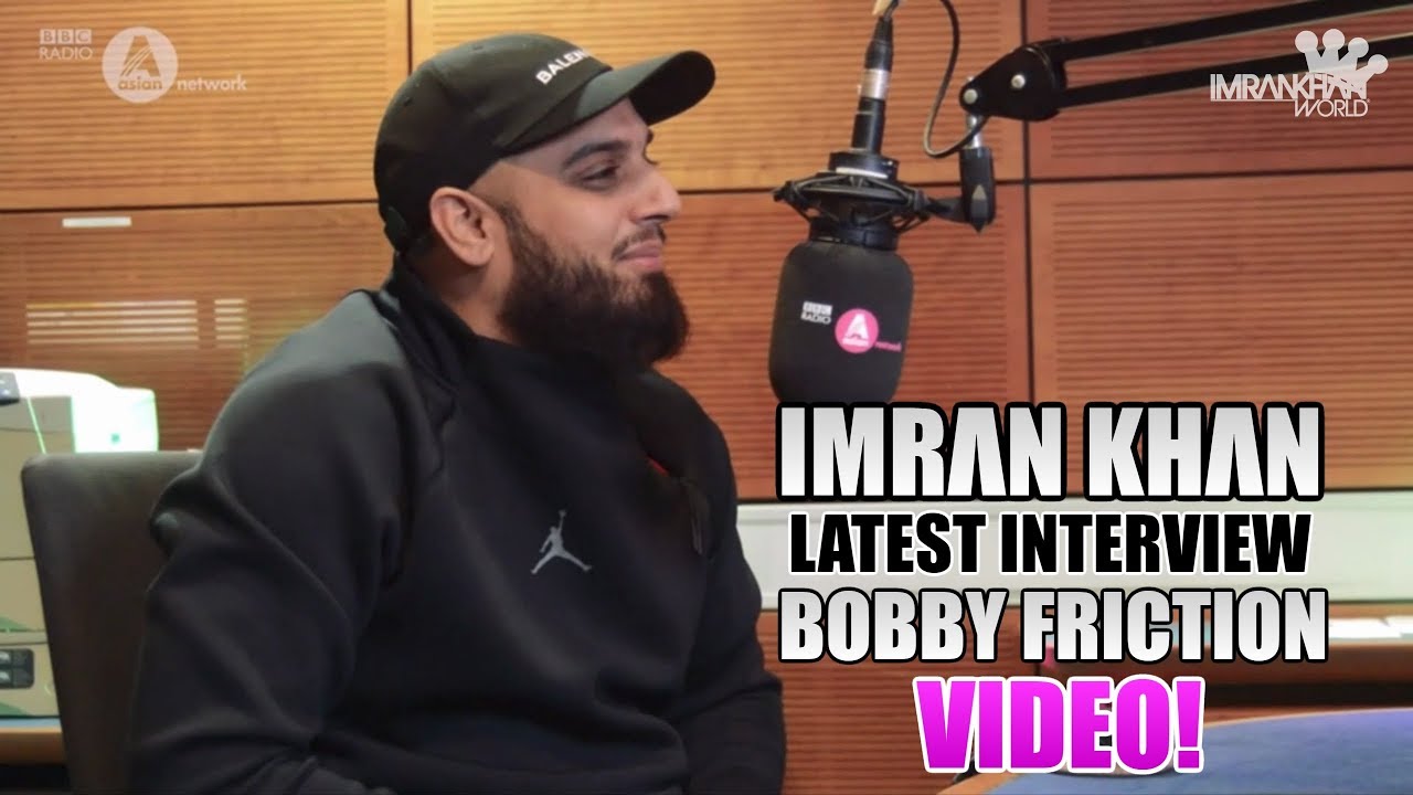 IMRAN KHAN LATEST INTERVIEW WITH BOBBY FRICTION | VIDEO | BBC ...