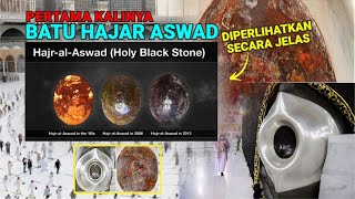 Untuk Pertama Kalinya Foto Batu Hajar Aswad Diperlihatkan Secara Detail #SAINS1