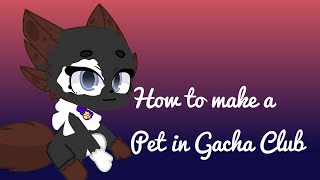 A real tutorial of how I made pets in Gacha club read des
