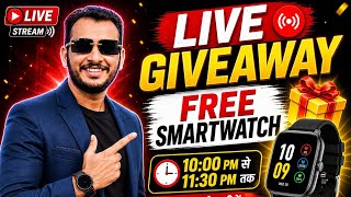 Live Giveaway 🔴 Smartwatch FREE 🎁 | Winner Today | Hindi Tech