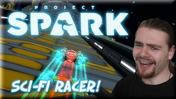 AWESOME SCI-FI RACER IN PROJECT SPARK! - Community Creations