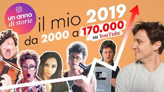 IL MIO 2019 👉 Da 2K a 170K su Youtube 📈