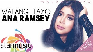 Walang Tayo - Ana Ramsey (Lyrics) chords