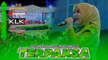 Lilin Herlina - TERPAKSA - Simpatik Music #dangdut #simpatikmusic