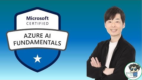 Azure AI Fundamentals (AI-900) comprehensive course