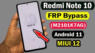 Redmi Note 10 FRP Bypass | Xiaomi (M210K7AG) Google Account Unlock MIUI 12 Without PC ||