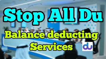 Stop all Du 3rd party services | How to Deactivate All third party services in du