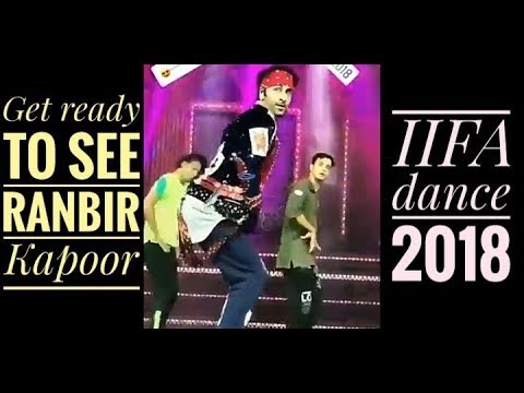 ranbir kapoor iifa dance 2018
