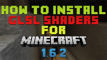 How to Install GLSL Shaders for Minecraft 1.6.2 [Works for 1.6.4]